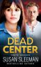 [Truth Seekers 05] • Dead Center